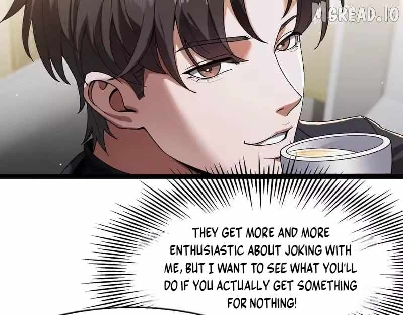 I’m A Super Rich Man, So It’s Reasonable For Me To Be A Scumbag, Chapter 35, page 8